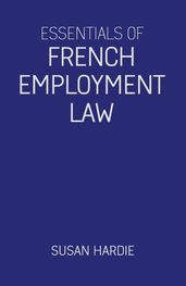 Essentials of French Employment Law