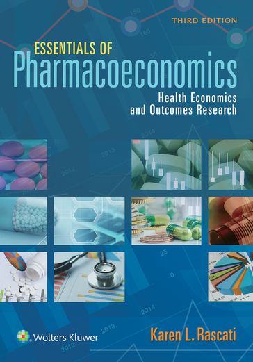 Essentials of Pharmacoeconomics - Karen Rascati