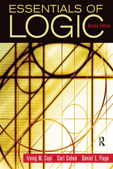 Essentials of Logic - Irving Copi - Carl Cohen - Daniel Flage