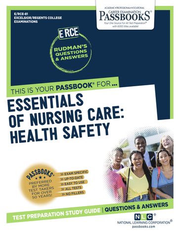 Essentials of Nursing Care: Health Safety - National Learning Corporation
