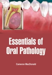 Essentials of Oral Pathology