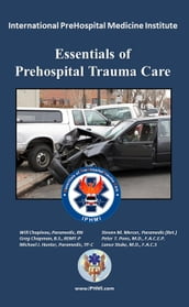 Essentials of PreHospital Trauma Care