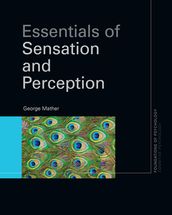 Essentials of Sensation and Perception