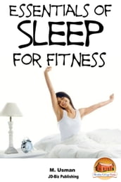 Essentials of Sleep For Fitness