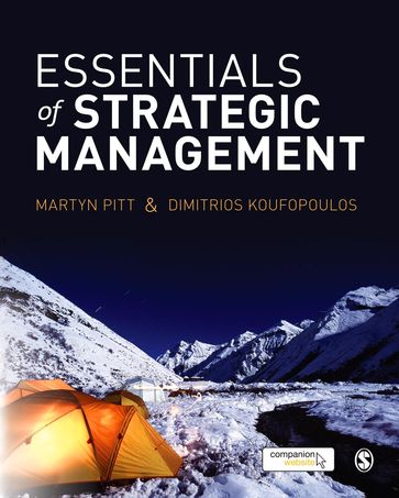 Essentials of Strategic Management - Dimitrios Koufopoulos - Martyn R Pitt