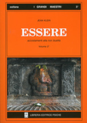 Essere. 3: Accostamenti alla non dualità