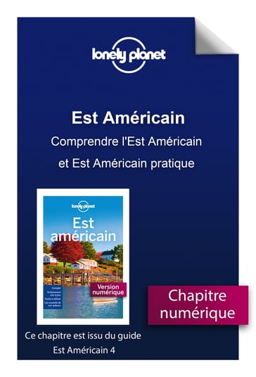 Est Américain 4ed - Comprendre l'Est Américain et Est Américain pratique - Lonely Planet