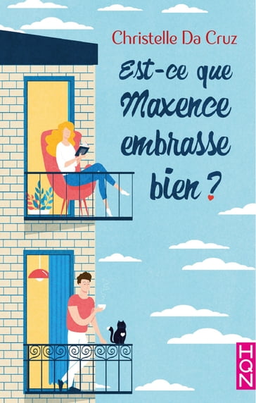 Est-ce que Maxence embrasse bien ? - Extrait gratuit - Christelle Da Cruz