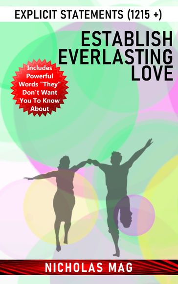 Establish Everlasting Love: Explicit Statements (1215 +) - Nicholas Mag