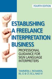 Establishing a Freelance Interpretation Business