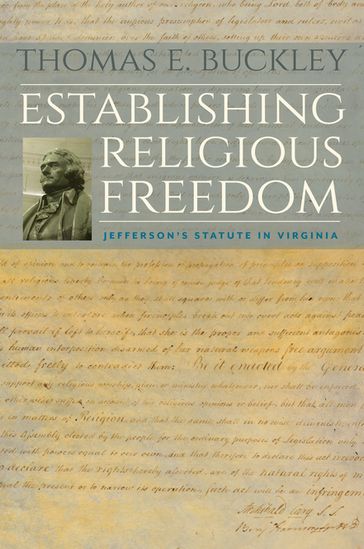 Establishing Religious Freedom - Thomas E. Buckley