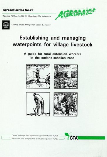 Establishing and Managing Waterpoints for Village Livestock - André Teyssier