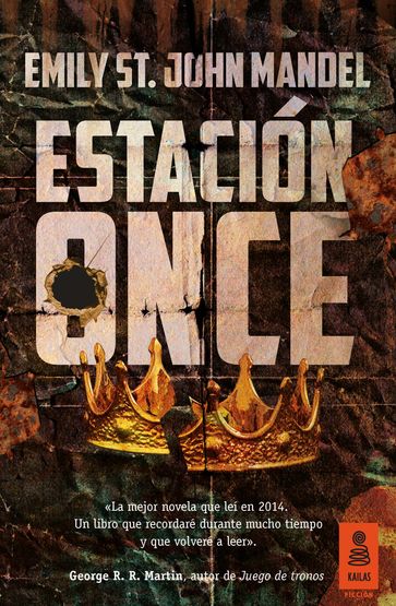 Estación Once - Emily St. John Mandel