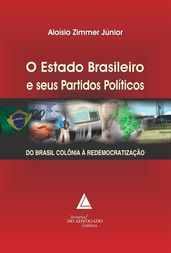 O Estado Brasileiro e seus Partidos Políticos