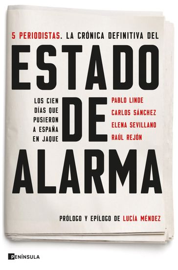 Estado de alarma - Carlos Sánchez Sanz - Elena Sevillano González - Lucía Méndez - Pablo Linde Hernández - Raul Rejón Altable