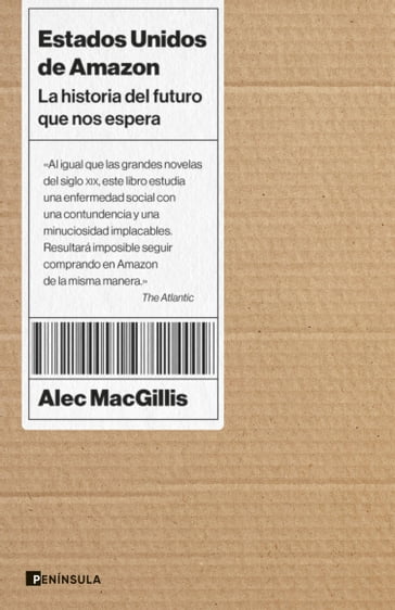 Estados Unidos de Amazon - Alec MacGillis