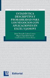 Estadística descriptiva y probabilidad para los Negocios con aplicaciones en excel y jamovi