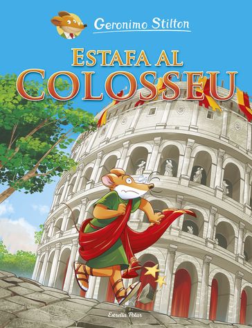 Estafa al Colosseu - Geronimo Stilton