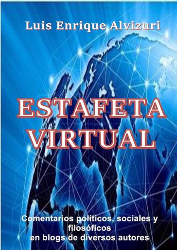 Estafeta virtual - Luis Enrique Alvizuri García Naranjo