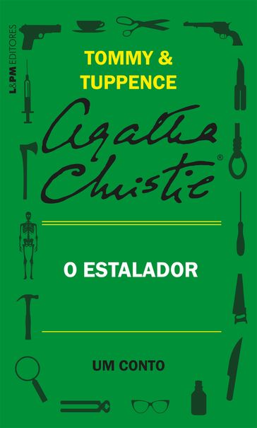 O Estalador: Um conto de Tommy e Tuppence - Agatha Christie