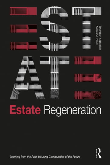 Estate Regeneration - Brendan Kilpatrick - Manisha Patel