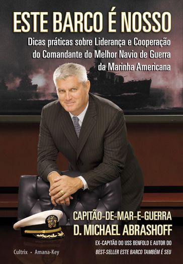 Este Barco é Nosso - D. Michael Abrashoff