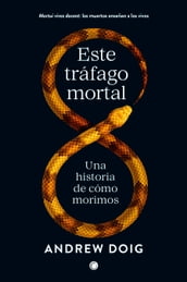 Este tráfago mortal