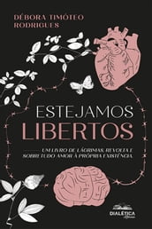 Estejamos libertos