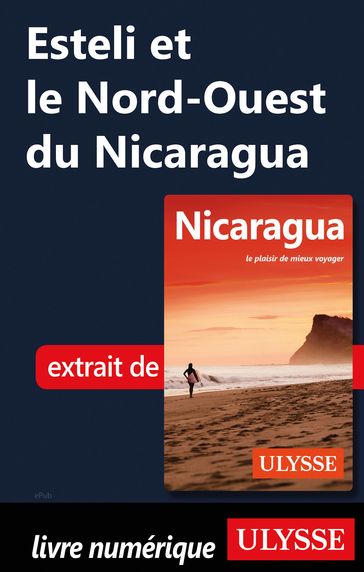 Esteli et le Nord-Ouest du Nicaragua - Carol Wood