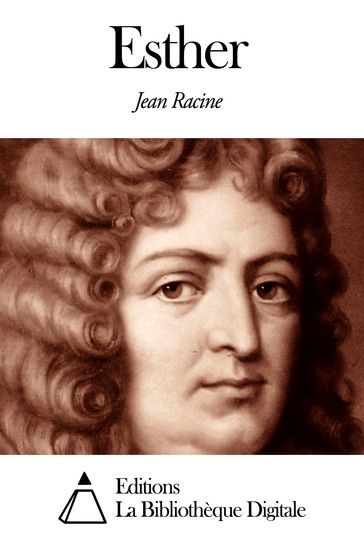 Esther - Jean Racine