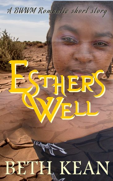 Esther's Well - Beth Kean