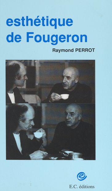 Esthétique de Fougeron - Raymond Perrot