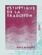 Esthétique de la tradition