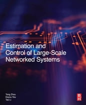 Estimation and Control of Large-Scale Networked Systems