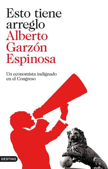 Esto tiene arreglo - Alberto Garzón