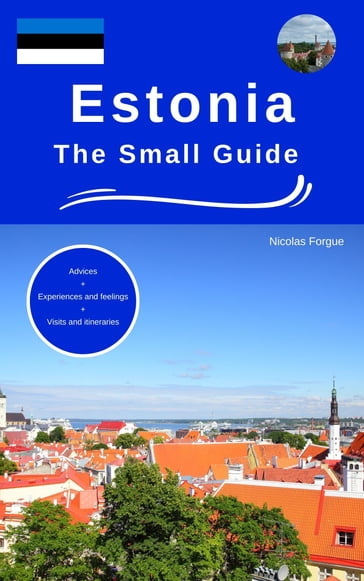 Estonia the small guide - Nicolas Forgue