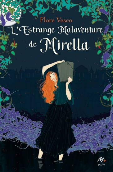 L'Estrange Malaventure de Mirella - Flore Vesco