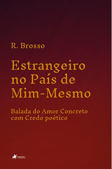 Estrangeiro no Pais de Mim-Mesmo - R. Brosso