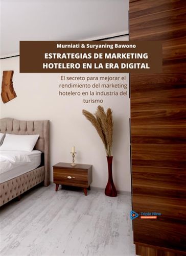 Estrategias De Marketing Hotelero En La Era Digital - Suryaning Bawono - Murniati