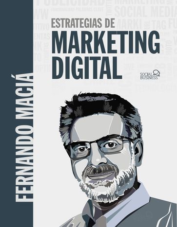 Estrategias de marketing digital - Fernando Maciá Domene