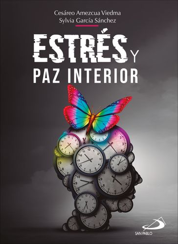 Estrés y paz interior - Cesáreo Amezcua Viedma - Sylvia García Sánchez