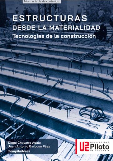 Estructuras desde la materialidad - Diego Chavarro Ayala - Juan Antonio Barbosa Páez