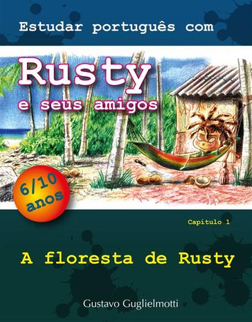 Estudar português com Rusty e seus amigos - Gustavo Guglielmotti