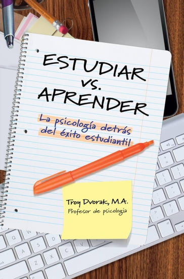 Estudiar vs. Aprender - Troy Dvorak