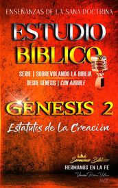 Estudio Bíblico: Génesis 2. Estatutos de la Creación