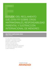 Estudio del Reglamento (UE) 2019/1111 sobre crisis matrimoniales, responsabilidad parental y sustracción internacional de menores