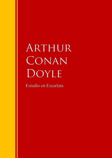 Estudio en Escarlata - Arthur Conan Doyle