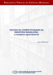 Estudo da competitividade da indústria brasileira