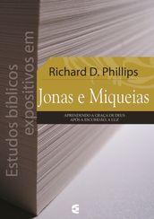 Estudos bíblicos expositivos em Jonas e Miqueias