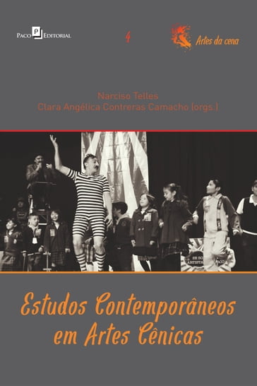 Estudos contemporâneos em Artes cênicas - Narciso Larangeira Telles da Silva - Clara Angélica Contreras Camacho